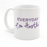 Hustlin' Coffee Mug  