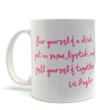 Liz Taylor Quote Coffee Mug