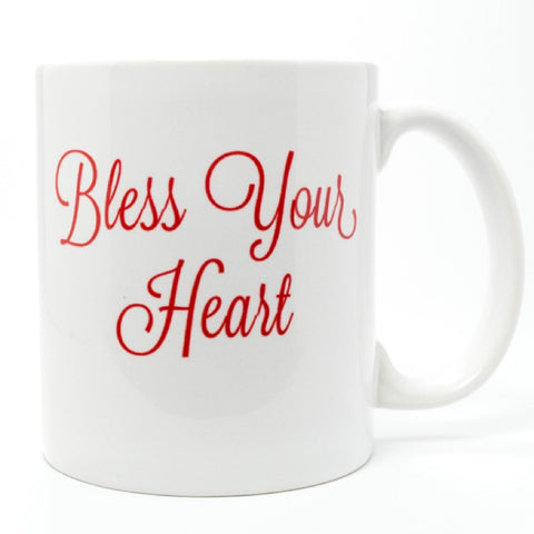 Bless Your Heart Coffee Mug  